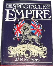 The spectacle of empire : style, effect and the Pax Britannica /