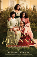 So many beginnings : a Little Women remix /