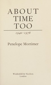 About time too : 1940-1978 /