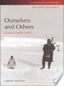 Ourselves and others : Scotland 1832-1914 /