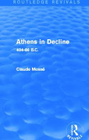 Athens in decline 404-86 B.C. /