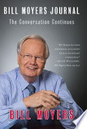 Bill Moyers journal : the conversation continues /