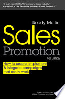 Sales promotion : how to create, implement & integrate campaigns that really work /