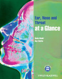 Ear, nose, and throat at a glance /