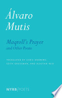 Maqroll's prayer and other poems /