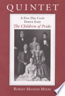 Quintet : a five-play cycle drawn from The children of pride /