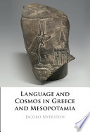 Language and cosmos in Greece and Mesapotamia /
