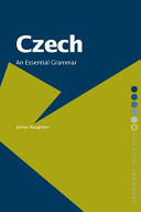 Czech an essential grammar /