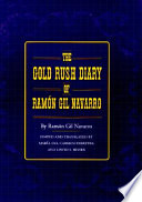 The gold rush diary of Ramón Gil Navarro /
