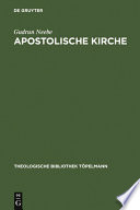 Apostolische Kirche : Grundunterscheidungen an Luthers Kirchenbegriff unter besonderer Berücksichtigung seiner Lehre von den notae ecclesiae /