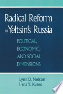 Radical reform in Yeltsin's Russia : political, economic, and social dimensions /
