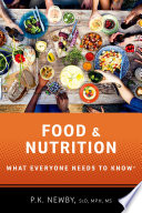 Food and nutrition : what everyone needs to know /