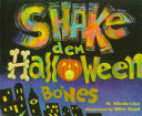 Shake dem Halloween bones /