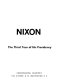 Nixon, the third year of his Presidency