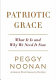 Patriotic grace : what it is and why we need it now /