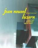 Jean Nouvel : concert hall = Konzertsaal = salle de concert /