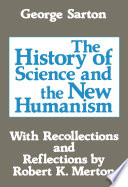 The History of Science and the New Humanism /