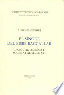 El sínode del bisbe baccallar : l'Alguer, església i societat al segle XVI /