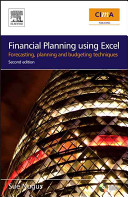 Financial planning using Excel forecasting planning and budgeting techniques /