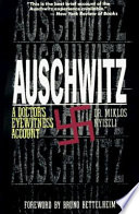 Auschwitz : a doctors eyewitness account /