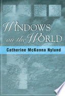 Windows on the world /