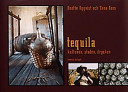 Tequila : kulturen, staden, drycken /