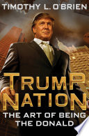 TrumpNation : the art of being the Donald /