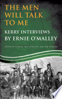 The men will talk to me : Kerry interviews /