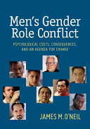 Men's gender role conflict : psychological costs, consequences, and an agenda for change /