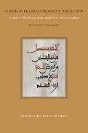 Poetry in praise of prophetic perfection : a study of West African Arabic Madīḥ poetry and its precedents /