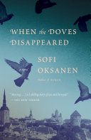 When the doves disappeared : a novel /