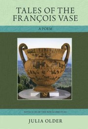 Tales of the Fran�cois vase /