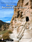 Bandelier National Monument : home of the ancestral Pueblo people /