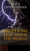 Eruptions that shook the world