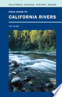 Field Guide to California Rivers /