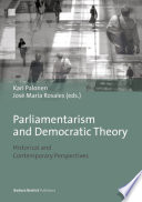 Parliamentarism and Democratic Theory : Historical and Contemporary Perspectives