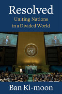 Resolved : uniting nations in a divided world /