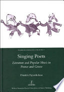 Singing poets : literature and popular music in France and Greece /