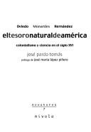 Oviedo, Monardes, Hern�andez : el tesoro natural de Am�erica : colonialismo y ciencia en el siglo XVI /