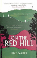 On the Red Hill : where four lives fell into place /
