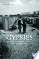 Gypsies in contemporary Egypt : on the peripheries of society /