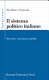 Il sistema politico italiano : autorità, istituzioni, società /