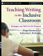 Teaching writing in the inclusive classroom : strategies and skills for all students /