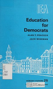 Education for democrats : a study of the financing of education in a free society /