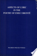 Aspects of lyric in the poetry of Emily Bront�e /