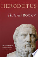 Herodotus, Histories, Book V Text, Commentary, and Vocabulary /