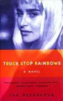 Truck stop rainbows /