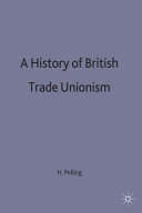 A history of British trade unionism /