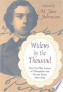 Widows by the thousand : the Civil War letters of Theophilus and Harriet Perry, 1862-1864 /