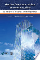 Gestión financiera pública en América Latina : La clave de la eficiencia y la transparencia /